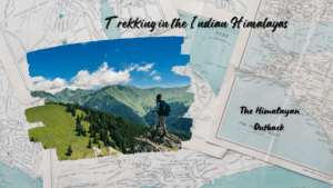 Trekking in the Indian Himalayas guide