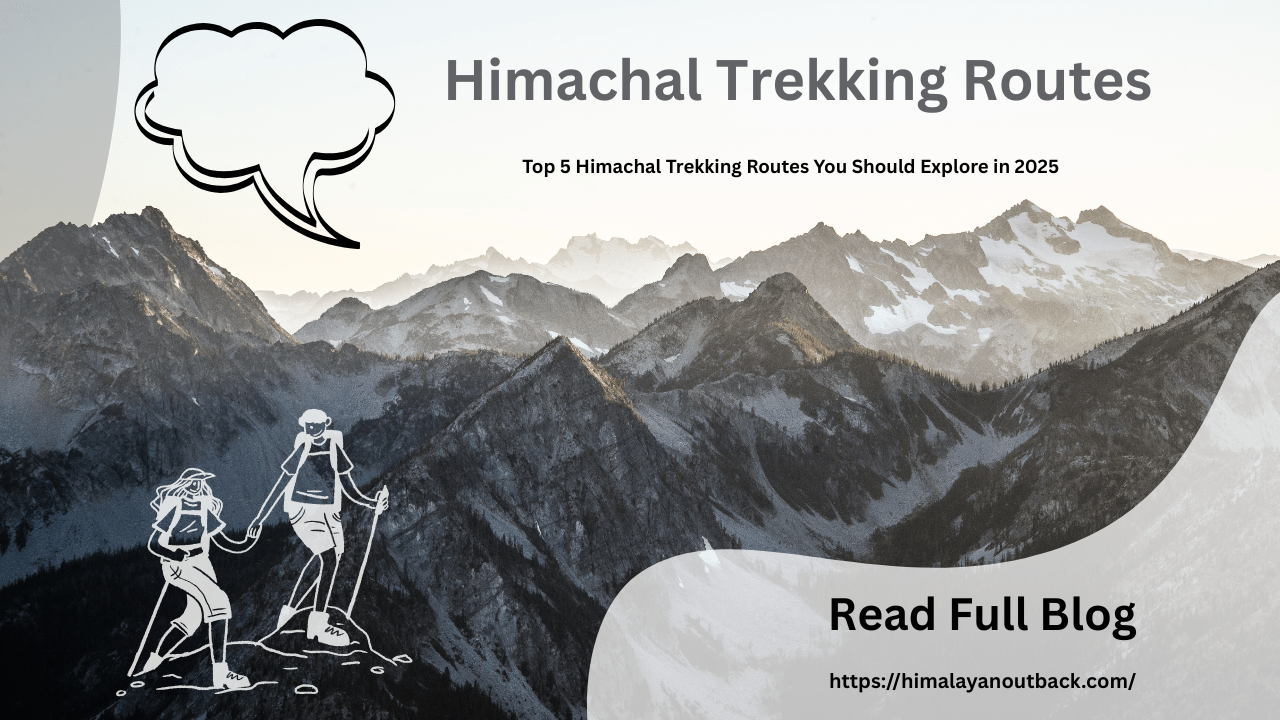 Himachal Trekking Routes