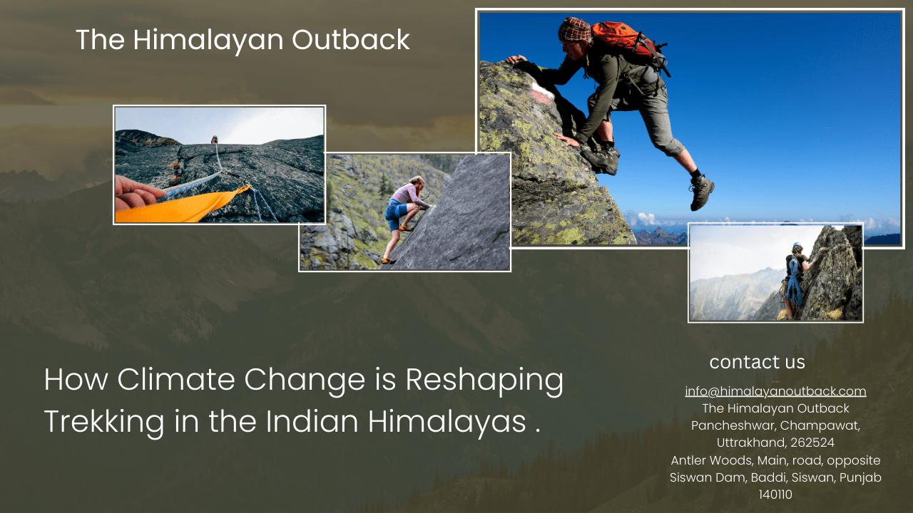 How Climate Change is Reshaping Trekking in the Indian Himalayas