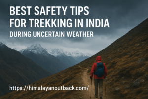 Safety Tips for Trekking in India