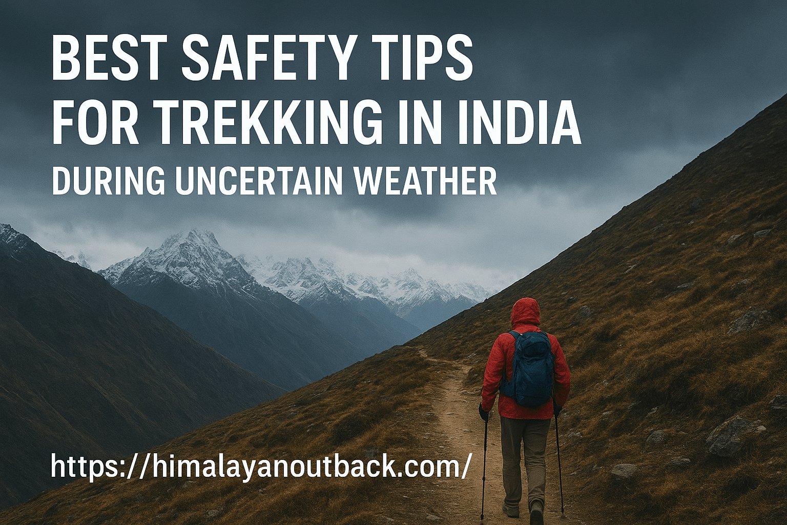 Safety Tips for Trekking in India