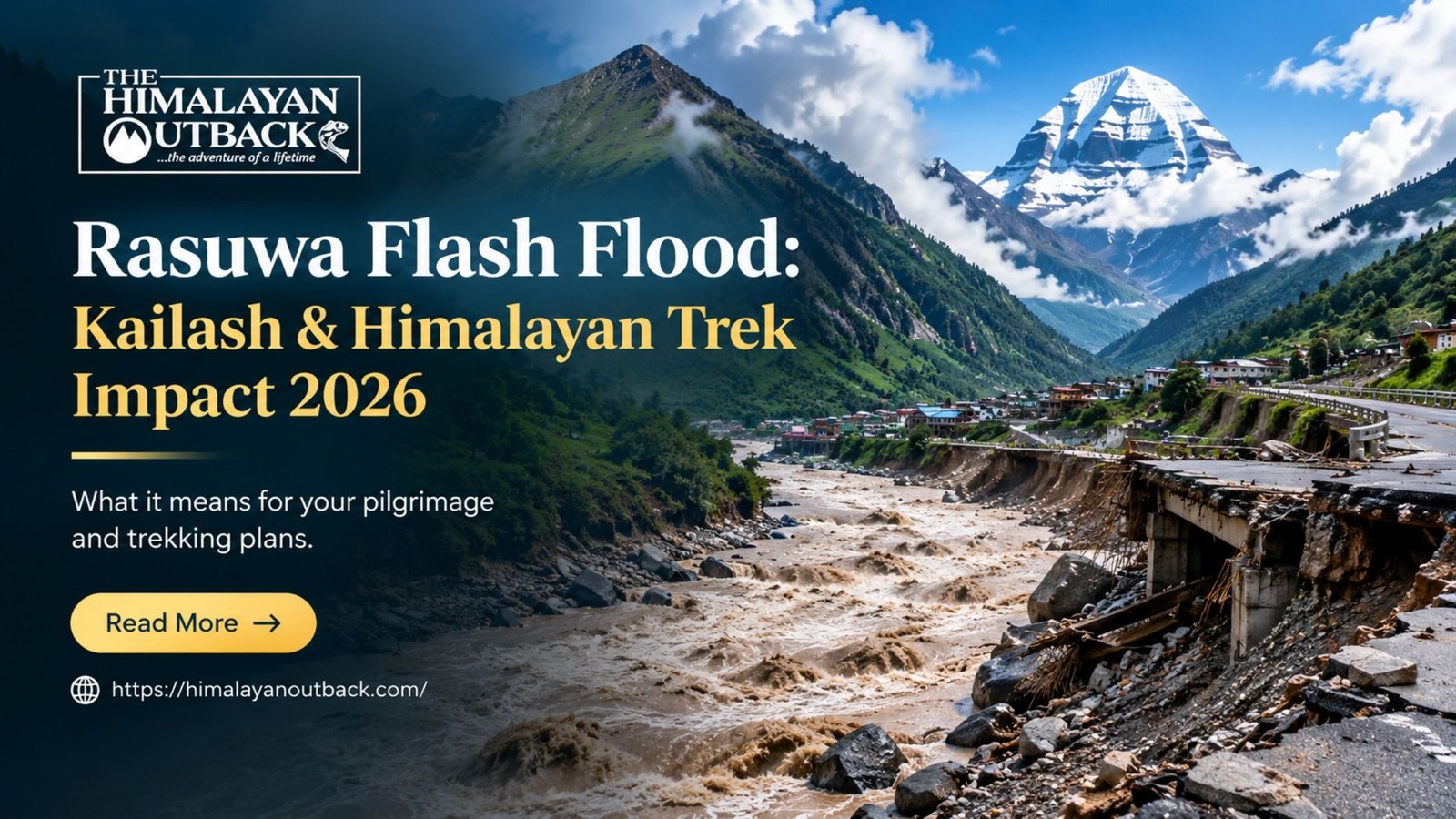 Rasuwa Flash Flood 2026: What It Means for Kailash Mansarovar and Himalayan Treks