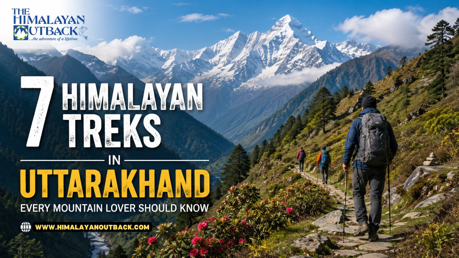 7 Himalayan Treks in Uttarakhand Every Mountain Lover Should Know